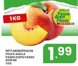 Despar Nettarine/Pesche Polpa Gialla Passo Dopo Passo DESPAR offerta