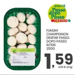 Despar Funghi Champignon Despar Passo Dopo Passo offerta