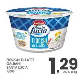 Despar Fiocchi di Latte Galbani Santa Lucia offerta