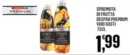 Despar Spremuta di frutta Despar Premium offerta