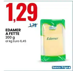 Eurospin EDAMER A FETTE offerta