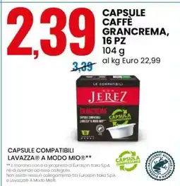 Eurospin CAPSULE CAFFÈ GRANCREMA, 16 PZ offerta