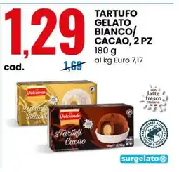 Eurospin TARTUFO GELATO BIANCO/ CACAO, 2 PZ offerta