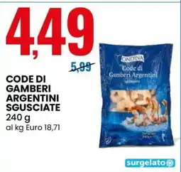 Eurospin CODE DI GAMBERI ARGENTINI SGUSCIATE offerta
