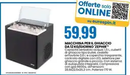 Eurospin MACCHINA PER IL GHIACCIO DA 12 KG/GIORNO 'ZEPHIR' offerta
