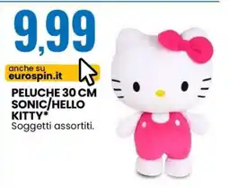 Eurospin PELUCHE 30 CM SONIC/HELLO KITTY offerta