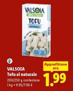 Lidl VALSOIA Tofu al naturale offerta