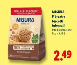 Lidl MISURA FIBREXTRA BISCOTTI INTEGRALI offerta