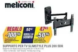 Trony Meliconi supporto per tv slimstyle plus 200 SDR offerta