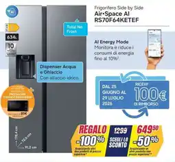 Trony Samsung Frigorifero Side by Side Air Space Al RS70F64KETEF offerta