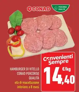 Conad Hamburger di vitello CONAD Percorso Qualità offerta