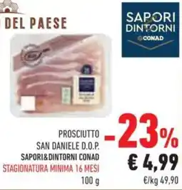 Conad Prosciutto San Daniele D.O.P. Sapori&Dintorni Conad offerta