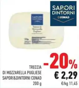 Conad Treccia di Mozzarella Pugliese Sapori&Dintorni Conad offerta