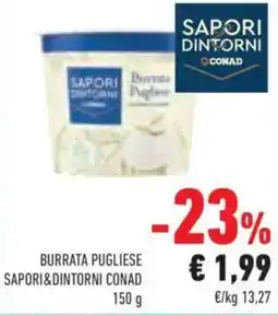 Conad Burrata Pugliese Sapori&Dintorni Conad offerta