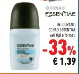 Conad DEODORANTI CONAD ESSENTIAE offerta