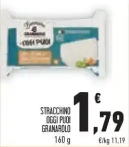 Conad Stracchino oggi puoi Granarolo offerta