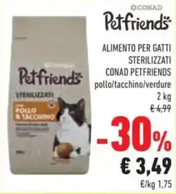 Conad Petfriends ALIMENTO PER GATTI STERILIZZATI offerta