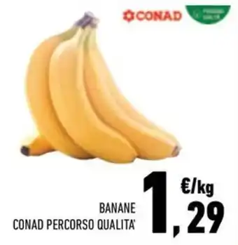 Conad City BANANE CONAD PERCORSO QUALITA' offerta