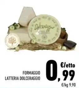 Conad City FORMAGGIO LATTERIA DOLCERAGGIO offerta