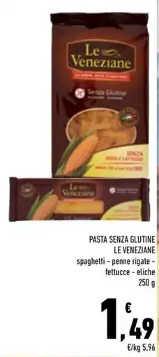 Conad City Pasta senza glutine Le Veneziane offerta