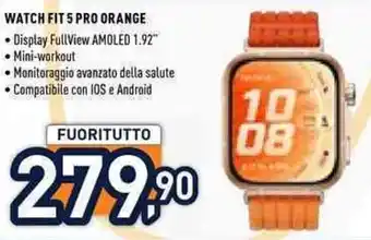 Unieuro WATCH FIT 5 PRO ORANGE offerta