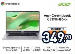 Unieuro Acer Chromebook CB3158H80KK offerta