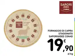 Spazio Conad Formaggio di Capra Stagionato Sapori&Idee Conad offerta
