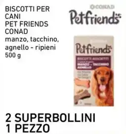 Conad City Biscotti per cani Pet Friends Conad offerta