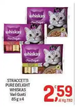 Crai Straccetti Pure Delight Whiskas offerta