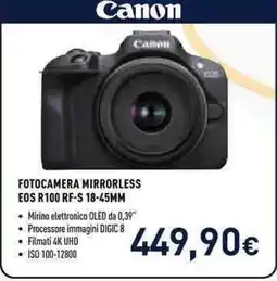 Unieuro Canon FOTOCAMERA MIRRORLESS EOS R100 RF-S 18-45MM offerta