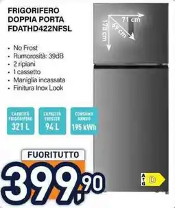 Unieuro FRIGORIFERO DOPPIA PORTA FDATHD422NFSL offerta
