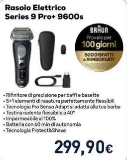 Unieuro Rasoio Elettrico Series 9 Pro+ 9600s BRAUN offerta