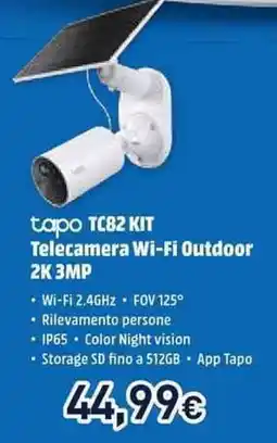 Unieuro tapo TC82 KIT Telecamera Wi-Fi Outdoor 2K 3MP offerta