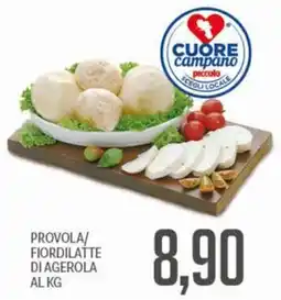 Supermercati Piccolo CUORE campano PROVOLA/ FIORDILATTE DI AGEROLA offerta