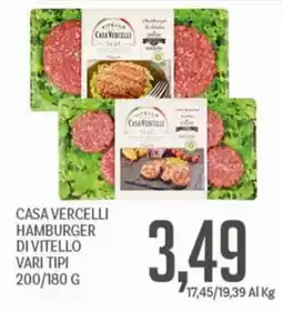 Supermercati Piccolo CASA VERCELLI HAMBURGER DI VITELLO offerta