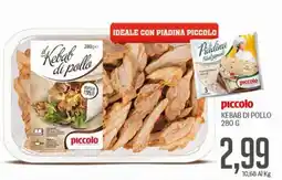 Supermercati Piccolo Kebab di pollo piccolo offerta
