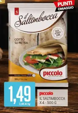 Supermercati Piccolo piccolo il saltimbocca offerta