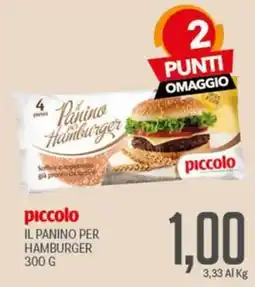 Supermercati Piccolo piccolo IL PANINO PER HAMBURGER offerta