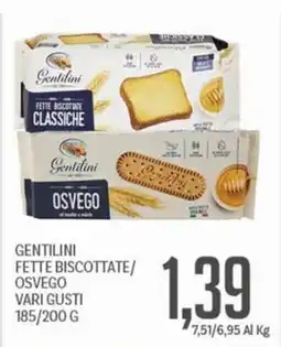 Supermercati Piccolo Gentilini Fette Biscottate/Osvego offerta