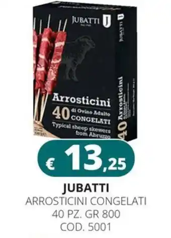 JUBATTI ARROSTICINI CONGELATI