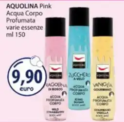 Acqua & Sapone AQUOLINA Pink Acqua Corpo Profumata varie essenze offerta