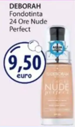 Acqua & Sapone DEBORAH Fondotinta 24 Ore Nude Perfect offerta
