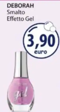Acqua & Sapone DEBORAH Smalto Effetto Gel offerta