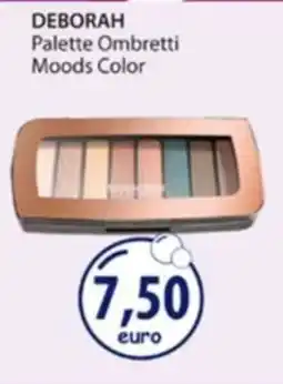 Acqua & Sapone DEBORAH Palette Ombretti Moods Color offerta