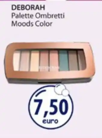 Acqua & Sapone DEBORAH Palette Ombretti Moods Color offerta