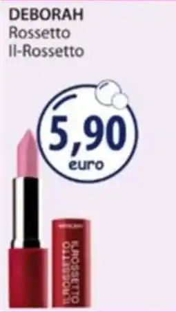Acqua & Sapone DEBORAH Rossetto Il-Rossetto offerta