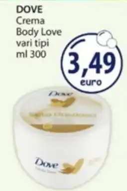 Acqua & Sapone DOVE Crema Body Love offerta