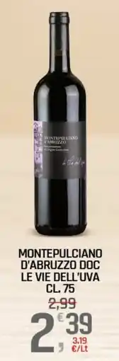 A&O Montepulciano d'abruzzo doc le vie dell'uva offerta