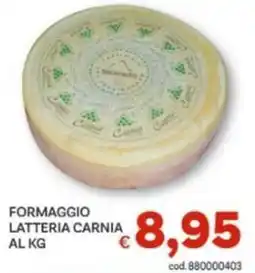 Vivo Supermercati FORMAGGIO LATTERIA CARNIA offerta