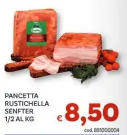 Vivo Supermercati PANCETTA RUSTICHELLA SENFTER offerta